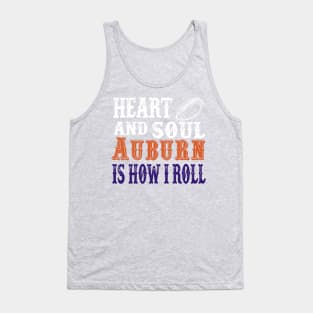 Heart and Soul Auburn Is How I Roll Tank Top